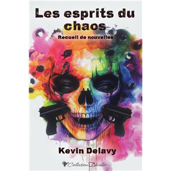 Les esprits du chaos