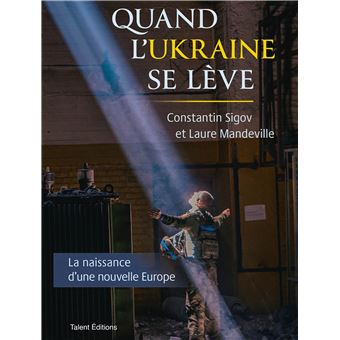 Quand l'Ukraine se lève
