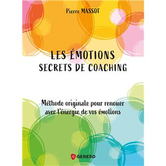 Les émotions : secrets de coaching