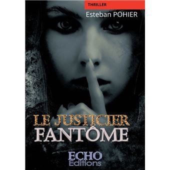 Le Justicier Fantôme