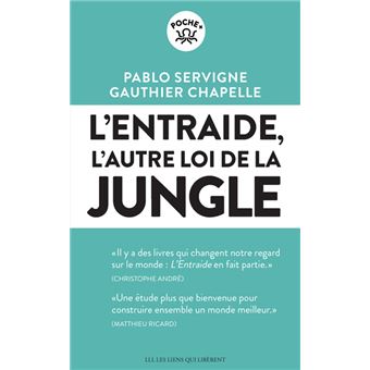 L Entraide L Autre Loi De La Jungle Poche Pablo Servigne Gauthier Chapelle Achat Livre Fnac