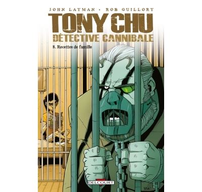 Tony Chu, détective cannibale T8 - Recettes de famille
