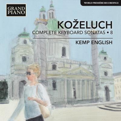 Koželuch : Intégrale de sonates pour piano Volume 8