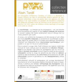 Traité de mycothérapie - Tout savoir sur les champignons médicinaux