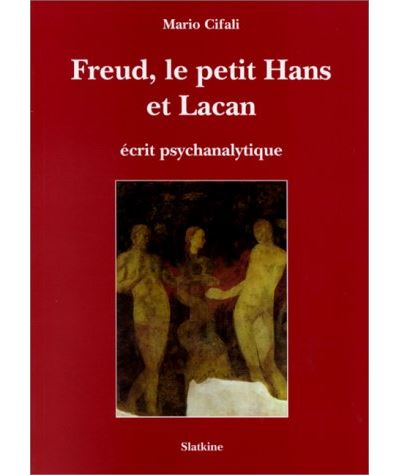 Freud le petit hans et lacan