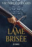 Lame brisée (broché) - Tome 02