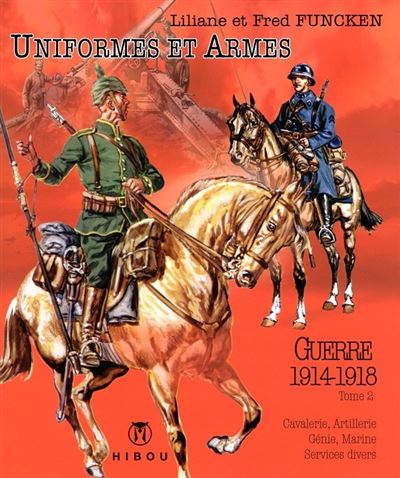 Uniformes et armes des soldats de la Guerre