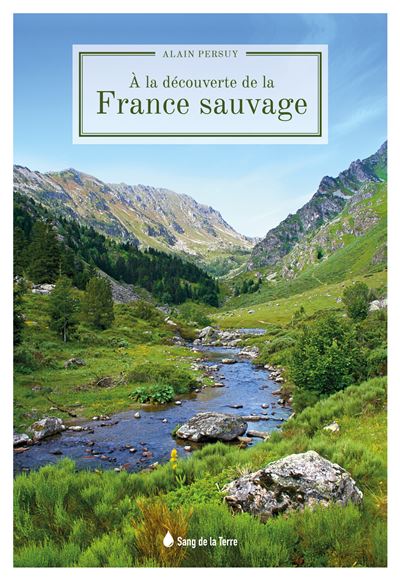 A la découverte de la France sauvage
