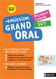 Mission Grand Oral - Physique Chimie - SVT