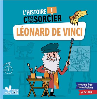 L'histoire C'est pas sorcier - Léonard de Vinci - Frédéric Bosc - broché