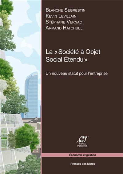 La «Société à objet social étendu»