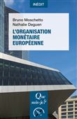 L'Organisation monétaire européenne