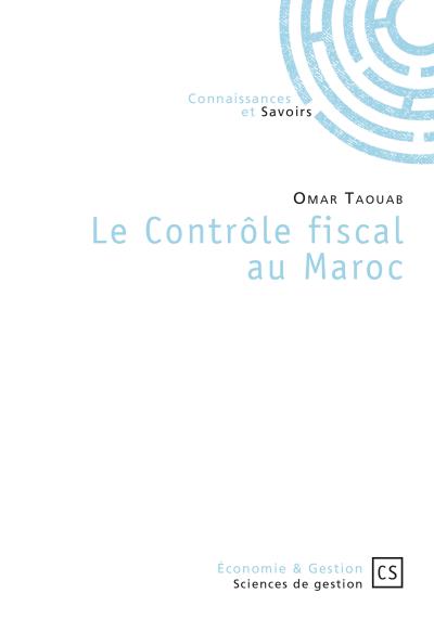 Le contrôle fiscal au Maroc