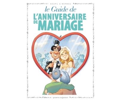 Les Guides En L Anniversaire De Mariage Tome 47 Cartonne Jacky Goupil Marmou Achat Livre Fnac