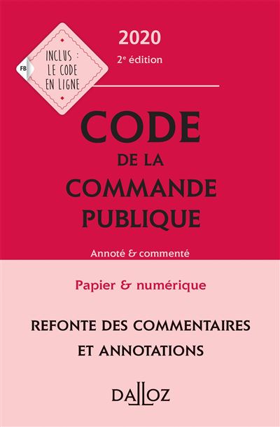 Code de la commande publique 2020, annoté et commenté - 2e ed.