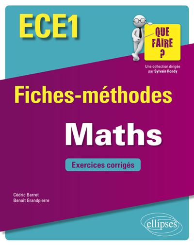 Mathematiques ece1 fiches methodes et exercices corriges