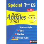 Sujets du bac corrigés, mathématiques, histoire, géographie Term ES, SES