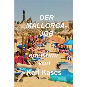 DER MALLORCA-JOB