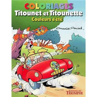 Coloriages Titounet et Titounette, tome 1. Couleurs d'été