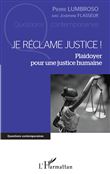 Je réclame justice !