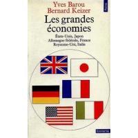 Les Grandes Economies. Etats-Unis, Japon, Allemagne fédérale, France, Royaume-Uni, Italie
