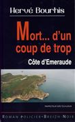 Mort d'un coup de trop, côte d'Emeraude