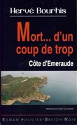 Mort d'un coup de trop - Côte d'Émeraude