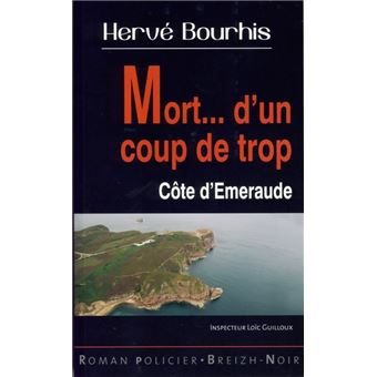 Mort d'un coup de trop, côte d'Emeraude