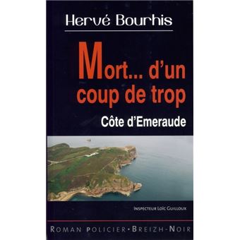 Mort d'un coup de trop - Côte d'Émeraude