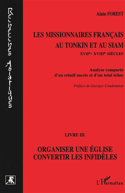 Missionnaires francais au tonkin et au siam 17e-18e siecles - A. Forest - broché