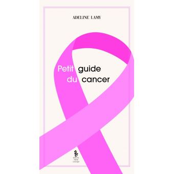 Petit Guide du cancer