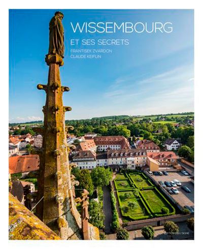 Wissembourg et ses secrets