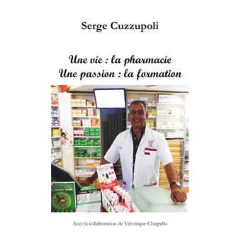 Une vie : la pharmacie. Une passion : la formation.