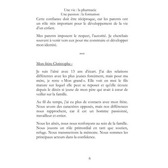 Une vie : la pharmacie. Une passion : la formation.