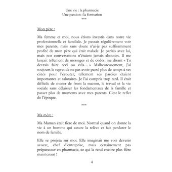 Une vie : la pharmacie. Une passion : la formation.