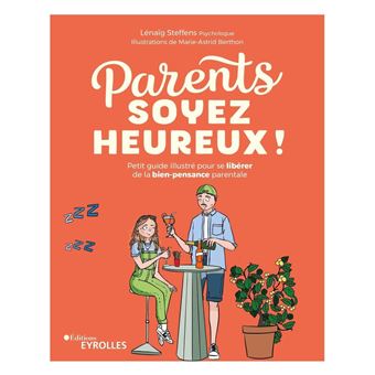 Parents, soyez heureux !