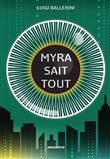 Myra sait tout