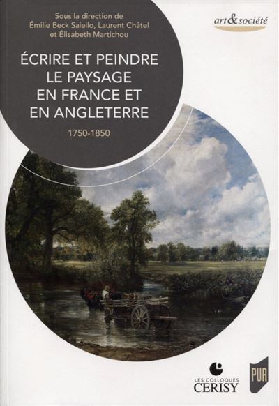 Écrire et peindre le paysage en France et en Angleterre - Emilie Beck-Saiello - broché