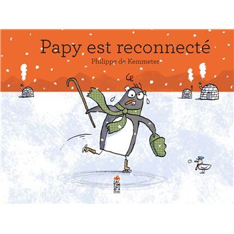 Papy est reconnecté