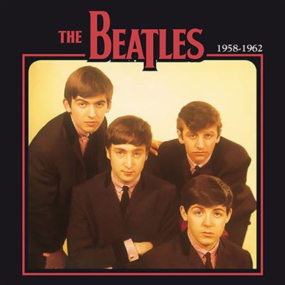 The Beatles 1958 1962