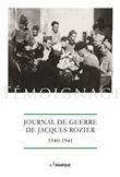 Journal de guerre de Jacques Rozier, 1940-1940