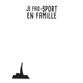 Je fais du sport en famille