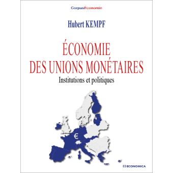 Economie des unions monétaires