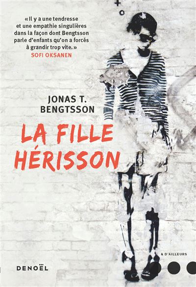 La Fille-Hérisson -  Jonas T. Bengtsson - broché