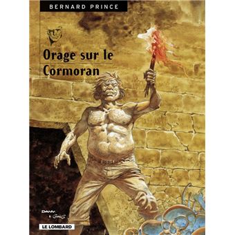Bernard Prince - Tome 16 - Orage sur le Cormoran - 1