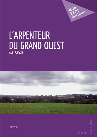 L'arpenteur du grand ouest
