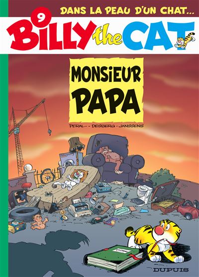 Billy The Cat Tome 9 Monsieur Papa Peral Stephen Desberg Jansens Cartonne Achat Livre Fnac