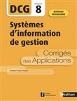 Systèmes d'information de gestion - Epreuve 8 DCG - Corrigés des applications - 2020