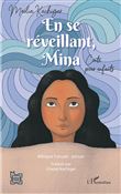 En se réveillant Mina