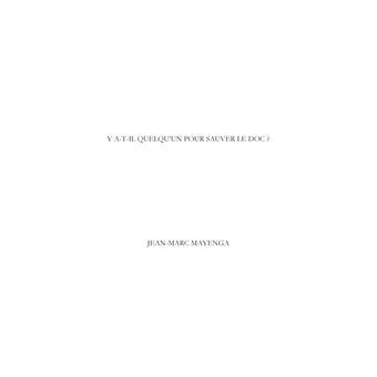 Y a t-il quelqu'un pour sauver le doc ?